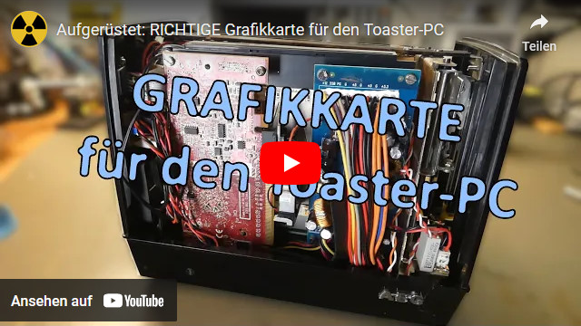 Aufgerstet: RICHTIGE Grafikkarte fr den Toaster-PC